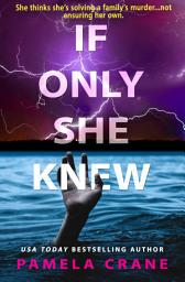 Icon image If Only She Knew