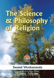 Icon image The Science and Philosophy of Religion