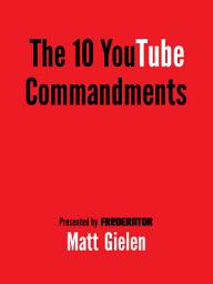 Icon image Ten Commandments of YouTube
