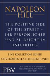 Icon image The Positive Side of the Street – Ihr persönlicher Pfad zu Reichtum und Erfolg