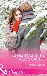 Icon image Christmas In The Boss's Castle (Maids Under the Mistletoe, Book 3) (Mills & Boon Cherish)
