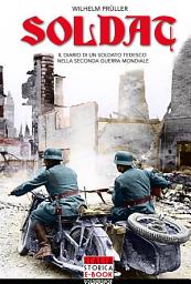 Icon image Soldat: Il diario di un soldato tedesco nella seconda guerra mondiale