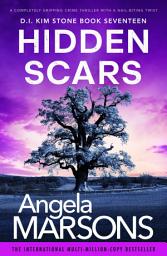 Icon image Hidden Scars: A completely gripping crime thriller with a nail-biting twist