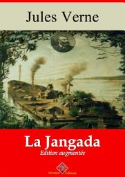 Icon image La Jangada: 800 lieues sur l'Amazone - Entièrement illustré - Arvensa éditions
