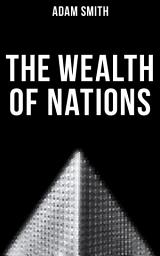 Icon image The Wealth of Nations