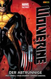 Icon image Marvel NOW! Wolverine 3 - Der Abtrünnige