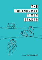 Icon image The Postnormal Times Reader