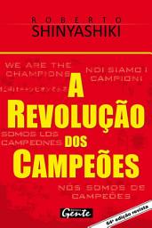 Icon image A revolução dos campeões: Nós somos os campeões