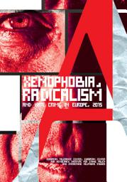 Icon image Xenophobia, radicalism and hate crime in Europe 2015