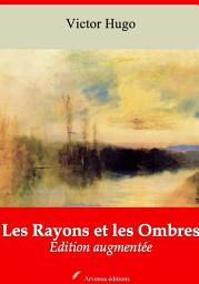 Icon image Les Rayons et les Ombres: Nouvelle édition augmentée