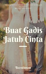 Icon image Buat Gadis Jatuh Cinta: TRIA X GADIS