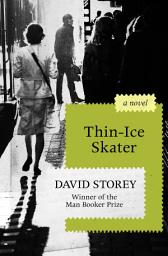 Icon image Thin-Ice Skater: A Novel