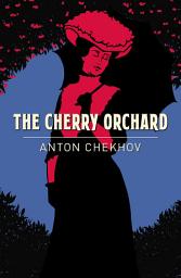 Icon image The Cherry Orchard