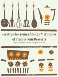 Image de l'icône Recettes de Crèmes, Sauces, Meringues et Pralins Pour Desserts