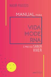 Icon image Manual para vida moderna: é preciso saber viver