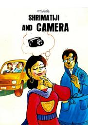 Icon image SHRIMATIJI AND CAMERA: SHRIMATI JI