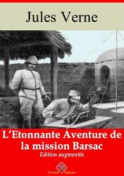 Icon image L’étonnante aventure de la mission Barsac: Nouvelle édition augmentée