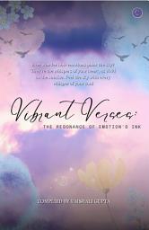 Icon image Vibrant Verses- The Resonance of Emotion's Ink