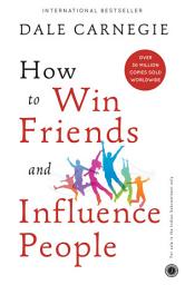 Icon image How to Win Friends and Influence