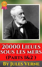 Icon image 20000 Lieues sous les mers Parts 1&2 By Jules Verne: Popular Books by Jules Verne : All times Bestseller Demanding Books