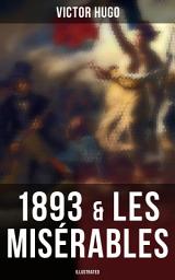 Icon image 1893 & Les Misérables (Illustrated): French Revolution in Literature