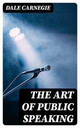 Icon image The Art of Public Speaking