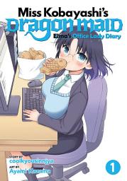 Icon image Miss Kobayashi's Dragon Maid: Elma's Office Lady Diary