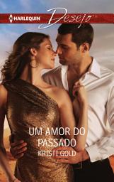 Icon image Um amor do passado