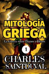 Imagen de ícono de Mitología Griega: La guerra entre titanes y dioses