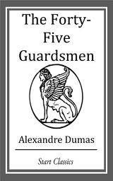 Icon image The Forty-Five Guardsmen