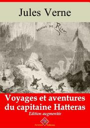 Icon image Voyages et aventures du capitaine Hatteras: Nouvelle édition augmentée