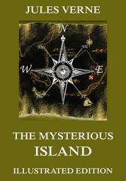 Icon image The Mysterious Island: eBook Edition