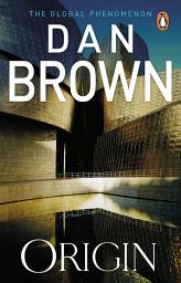 Icon image Origin: From the author of the global phenomenon The Da Vinci Code (Robert Langdon Book 5)