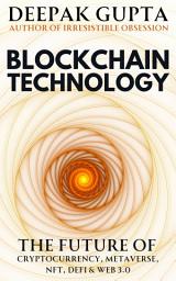 Icon image Blockchain Technology: The Future of Cryptocurrency, Metaverse, NFT, Defi & Web 3.0