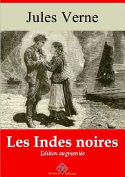 Icon image Les Indes noires: Nouvelle édition augmentée