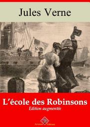Icon image L’école des Robinsons: Nouvelle édition augmentée