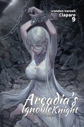 Icon image Arcadia's Ignoble Knight: The War of Emergence Part II