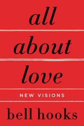 Icon image All About Love: New Visions