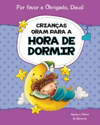 Icon image Crianças oram para a hora de dormir: 15 orações para crianças