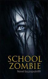 Icon image School Zombie: Ay Publisher