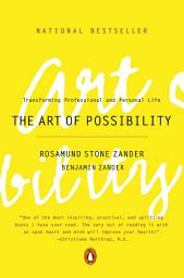Icon image The Art of Possibility: Transforming Professional and Personal Life