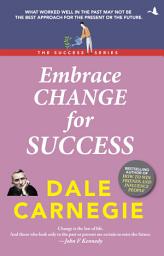 Icon image Embrace Change for Success: Dale Carnegie Success Series