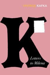 Icon image Letters to Milena: Discover Franz Kafka’s love letters – the surprise TikTok sensation!