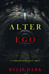 Icon image Il suo altro lato (Un thriller di Jessie Reach – Libro 1)