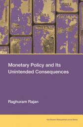 Icon image Monetary Policy and Its Unintended Consequences