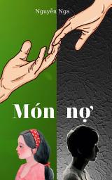 Hình ảnh biểu tượng của Truyện Ngắn Về Tình Yêu và Gia Đình Xúc Động: Món Nợ