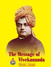 Icon image The Message of Vivekananda