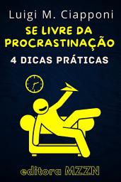 Icon image 4 Dicas Práticas Para Se Livrar Da Procrastinação