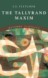 Icon image The Tallyrand Maxim