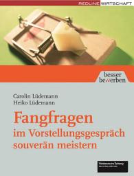 Icon image Fangfragen im Vorstellungsgespräch souverän meistern